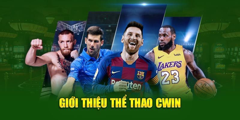 giới thiệu thể thao Cwin