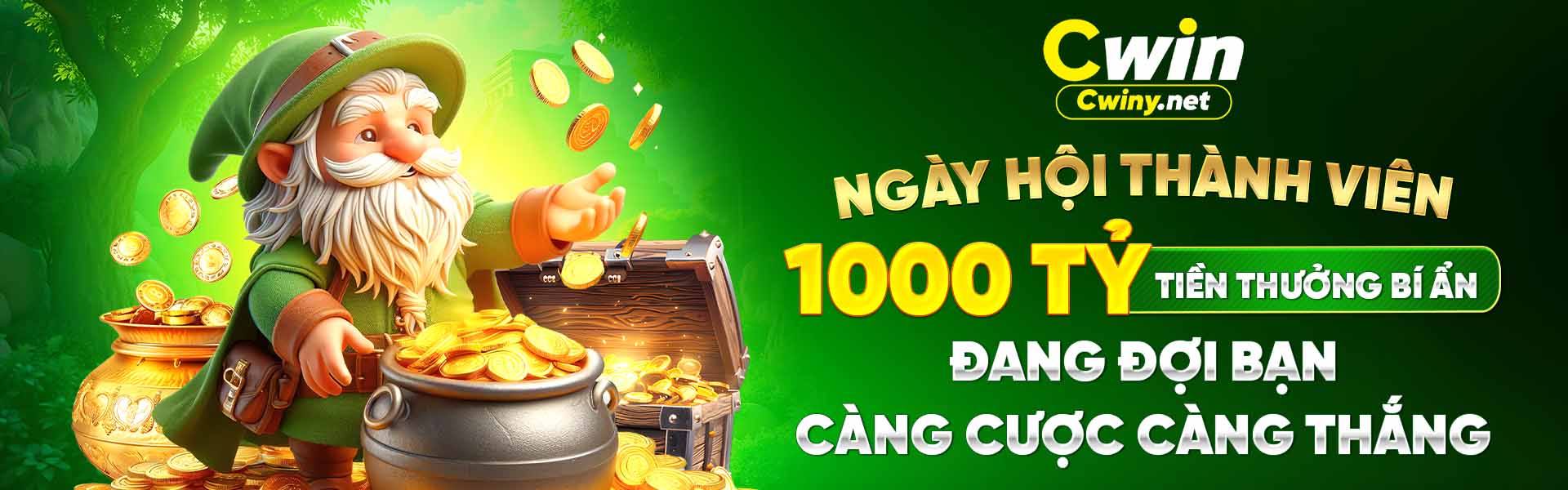 ngày hội thành viên 1000 tỷ cwin