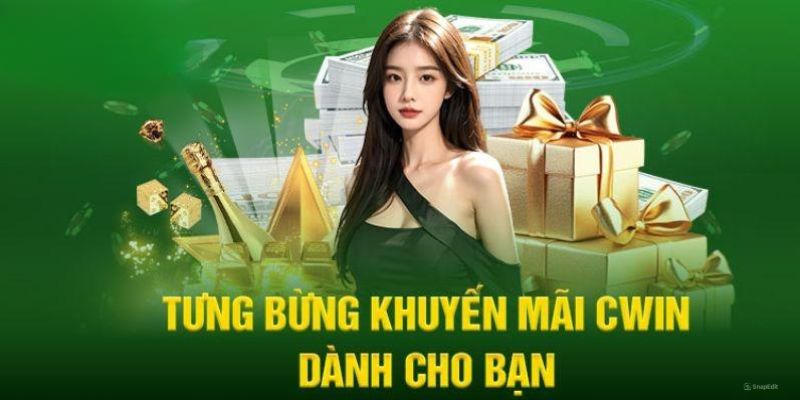 tổng hợp khuyến mãi cwin